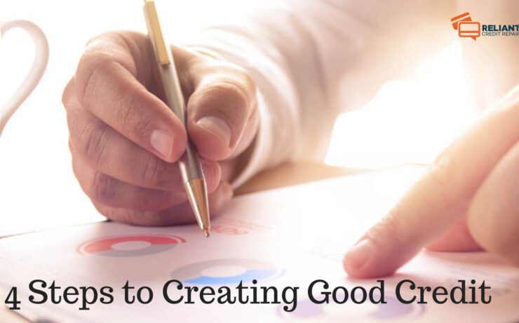 4 Steps to Creating Good Credit