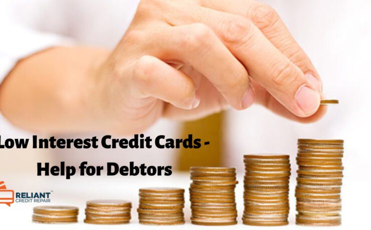 Low Interest Credit Cards - Help for Debtors