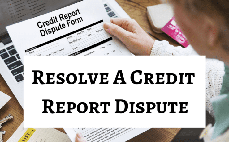 Credit Report Dispute
