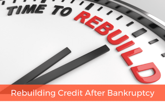 Rebuild Credit after Bankruptcy