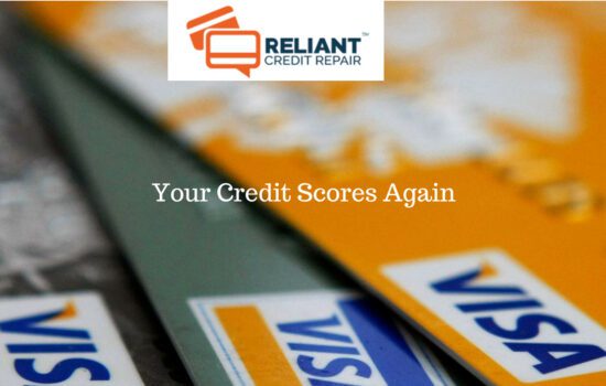 Your Credit Scores Again