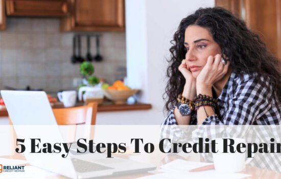 5 Easy Steps To Credit Repair