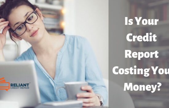 Is Your Credit Report Costing You Money