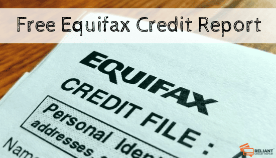 Free Equifax Credit Report