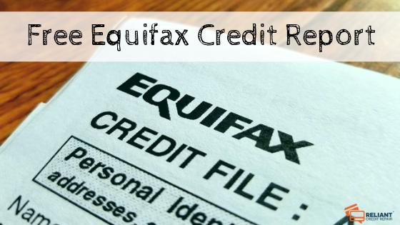 Free Equifax Credit Report