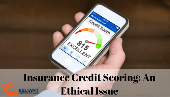 Insurance Credit Scoring: An Ethical Issue