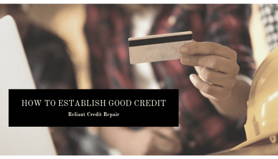 Establish Good Credit