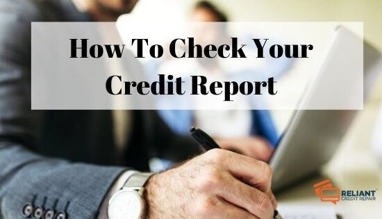 How To Check Your Credit Report