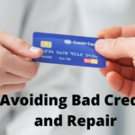 Avoiding Bad Credit and Repair 2020
