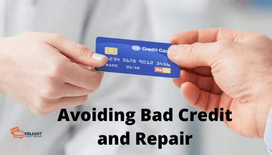 Avoiding Bad Credit and Repair