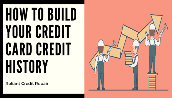 How To Build Credit Card History
